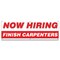Signmission Now Hiring Finish Carpenters Banner Apply Inside Accepting Application Single Sided B-72-30241 - alternate 1
